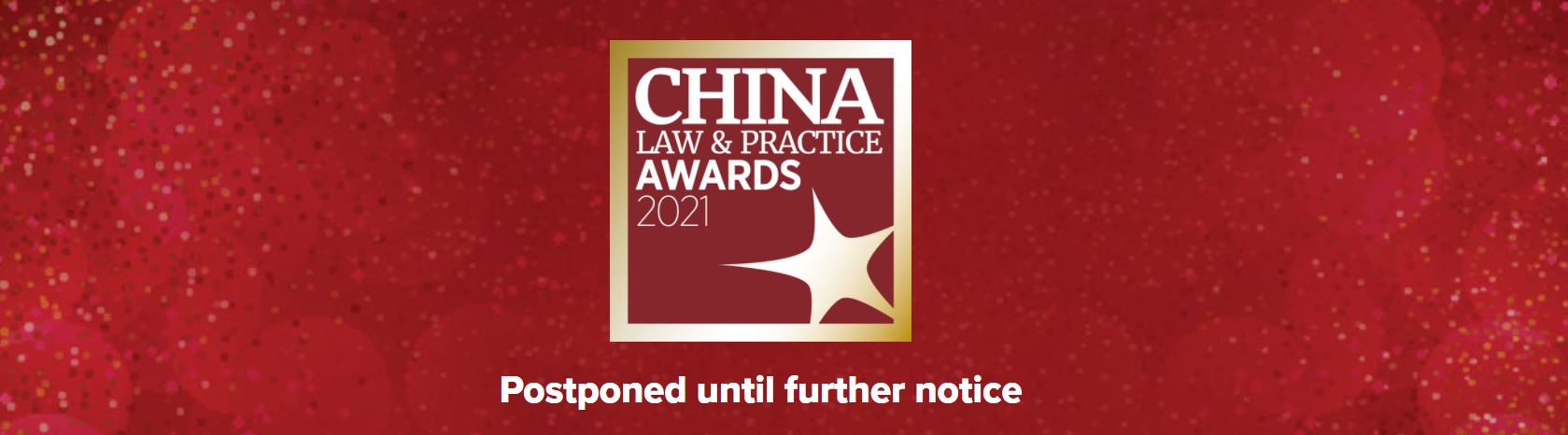China Law & Practice Awards 2021 Postponed